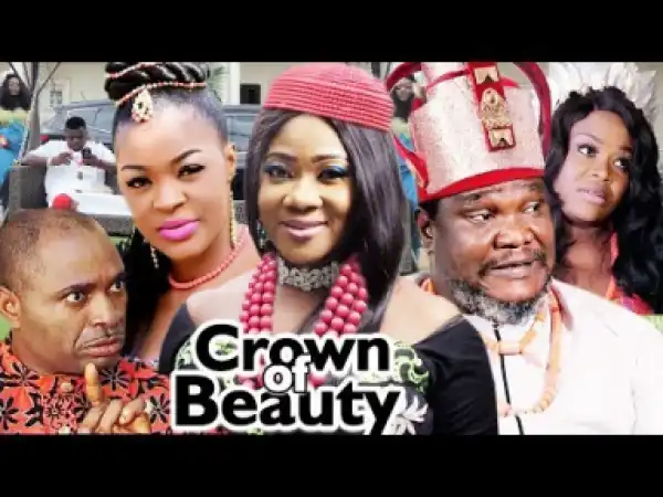 Crown Of Beauty 3&4 (Mercy Johnson/Ugezu J Ugezu) 2019